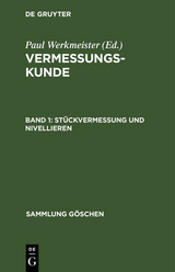 St&uuml;ckvermessung und Nivellieren - 