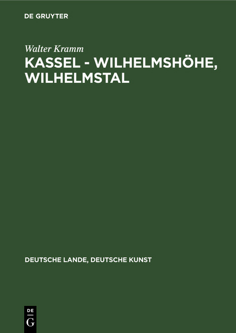 Kassel - Wilhelmsh&ouml;he, Wilhelmstal - Walter Kramm