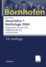 Steuerlehre 1 Rechtslage 2004 - Bornhofen, Manfred