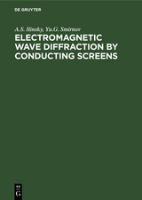 Electromagnetic Wave Diffraction by Conducting Screens - A. S. Ilyinsky, Yu. G. Smirnov