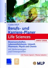Gabler /MLP Berufs- und Karriere-Planer Life Sciences 2005/2006 - Manfred Faber, Viva Fialka, Michael Fischer, Brigitta Honecker, Zun-Gon Kim, Sonja Klug, Iduna Matzik, Thomas Middelmann, Ingrid Pfendtner, Carsten Roller, Martin Schloh, Ralf Wettlaufer, Tom Wiegand