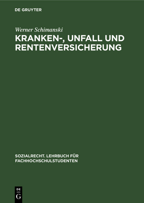 Kranken-, Unfall und Rentenversicherung - Werner Schimanski