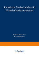 Statistische Methodenlehre für Wirtschaftswissenschaftler - Helmut Reichardt, Agnes Reichardt