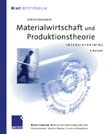 Materialwirtschaft und Produktionstheorie - Ulrich Vossebein