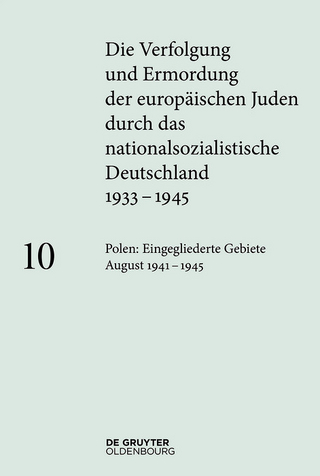 Polen: Die eingegliederten Gebiete August 1941–1945