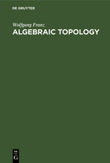 Algebraic Topology - Wolfgang Franz