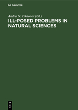Ill-Posed Problems in Natural Sciences - 