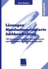 L&ouml;sungen Mandantenorientierte Sachbearbeitung - Peter Wachner