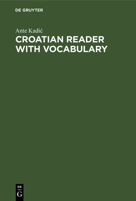 Croatian Reader with Vocabulary - Ante Kadič