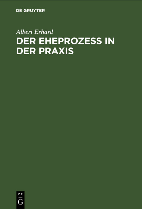 Der Eheprozeß in der Praxis - Albert Erhard
