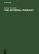 The Internal Migrant - Calliope Moustaka
