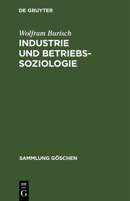 Industrie und Betriebssoziologie - Wolfram Burisch