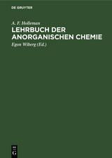 Lehrbuch der Anorganischen Chemie - A. F. Holleman