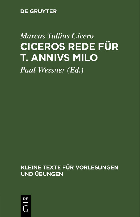 Ciceros Rede f&uuml;r T. Annivs Milo - Marcus Tullius Cicero