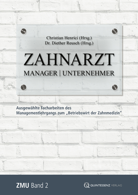 Zahnarzt | Manager | Unternehmer - Christian Henrici, Diether Reusch