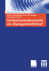 Institutionen&ouml;konomik als Managementlehre? - 