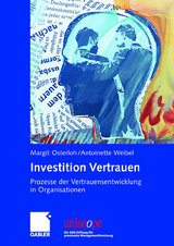 Investition Vertrauen - Margit Osterloh, Antoinette Weibel