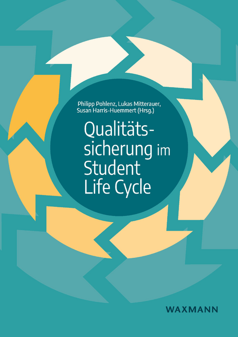 Qualit&auml;tssicherung im Student Life Cycle - 
