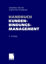Handbuch Kundenbindungsmanagement - Bruhn, Manfred; Homburg, Christian