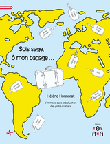 Sois sage, &ocirc; mon bagage -  Helene Honnorat