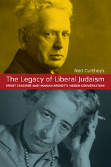 The Legacy of Liberal Judaism - Ned Curthoys