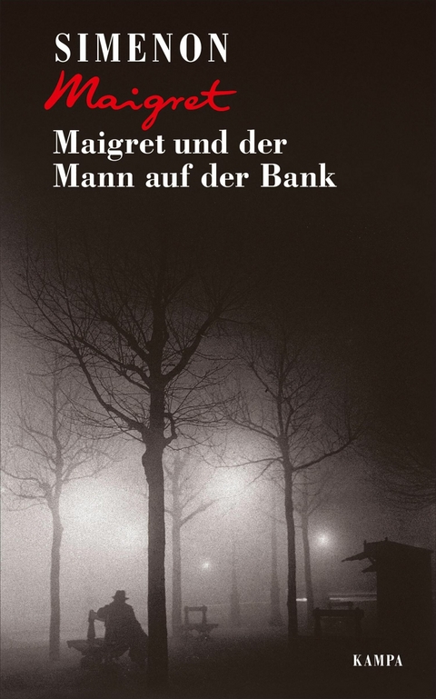Maigret und der Mann auf der Bank - Georges Simenon