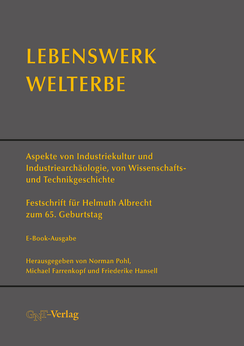 Lebenswerk Welterbe - 