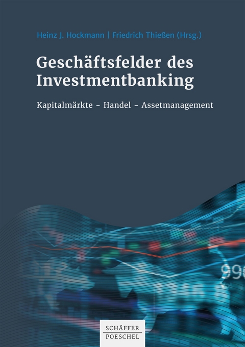 Gesch&auml;ftsfelder des Investmentbanking - 