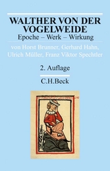 Walther von der Vogelweide - Horst Brunner, Gerhard Hahn, Ulrich M&uuml;ller, Franz Viktor Spechtler