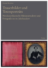Trauerbilder und Totenportr&auml;ts - Patrizia Munforte