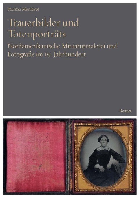 Trauerbilder und Totenportr&auml;ts - Patrizia Munforte