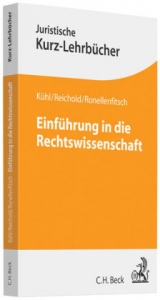 Einführung in die Rechtswissenschaft - Kristian Kühl, Hermann Reichold, Michael Ronellenfitsch