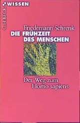 Die Fr&uuml;hzeit des Menschen - Friedemann Schrenk