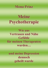 Meine Psychotherapie Wie aus Vertrauen und N&auml;he Gef&uuml;hle f&uuml;r meinen Therapeuten wurden - Mona Prinz