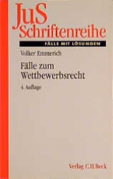 F&auml;lle zum Wettbewerbsrecht - Volker Emmerich