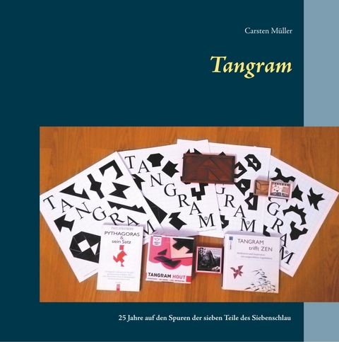 Tangram - Carsten M&uuml;ller