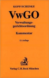 Verwaltungsgerichtsordnung (VwGO) - Ferdinand Kopp, Wolf R Schenke