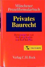M&uuml;nchener Prozessformularbuch / Privates Baurecht - 