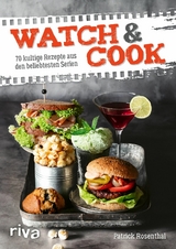 Watch & Cook -  Patrick Rosenthal