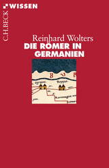 Die R&ouml;mer in Germanien - Reinhard Wolters