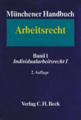 M&uuml;nchener Handbuch zum Arbeitsrecht - 