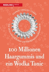 100 Millionen Haargummis - und ein Wodka Tonic -  Sophie Trelles-Tvede