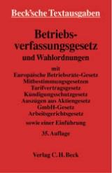 Betriebsverfassungsgesetz und Wahlordnungen