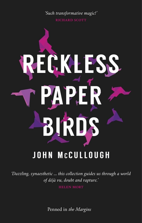 Reckless Paper Birds - John McCullough