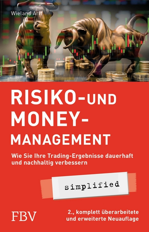 Risiko- und Money-Management simplified -  Wieland Arlt