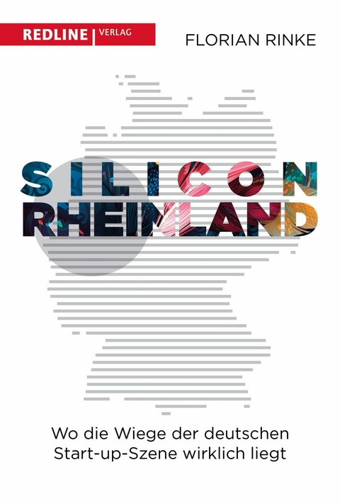 Silicon Rheinland -  Florian Rinke