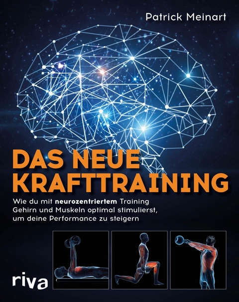 Das neue Krafttraining -  Patrick Meinart