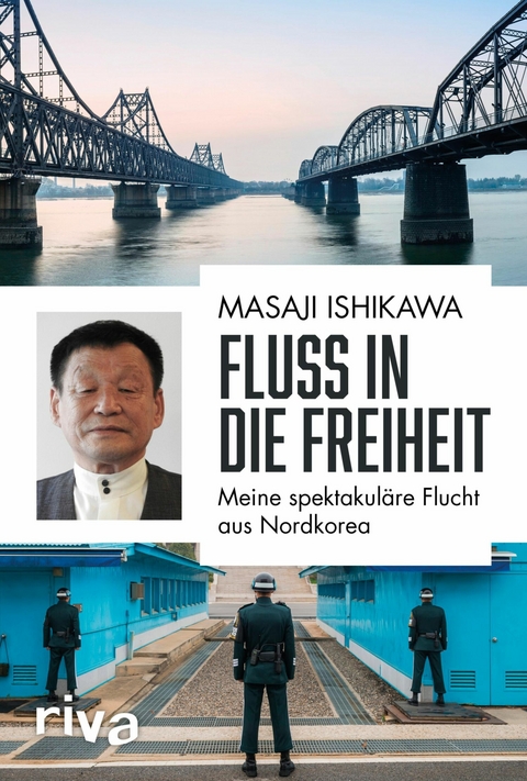 Fluss in die Freiheit -  Masaji Ishikawa