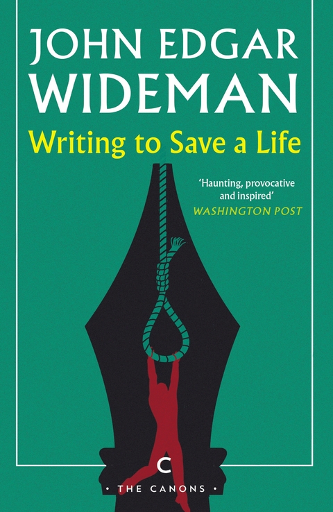 Writing to Save a Life -  John Edgar Wideman
