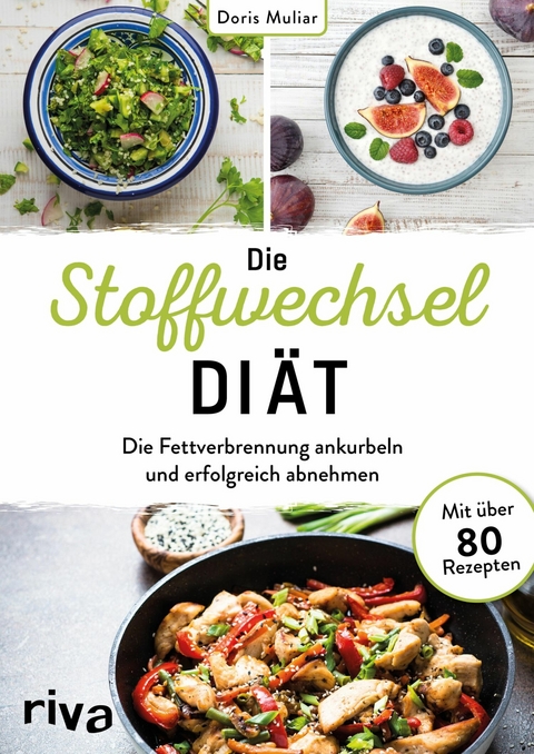 Die Stoffwechsel-Di&auml;t -  Doris Muliar